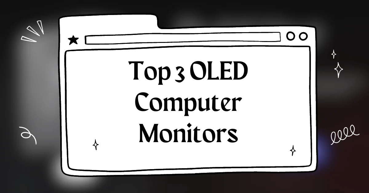 Best 3 OLED Desktop Monitors in India