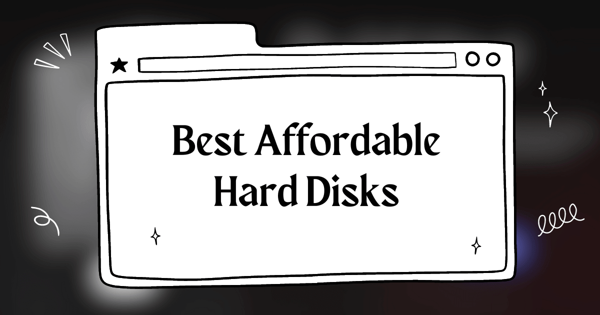 सर्वोत्तम किफ़ायती हार्ड डिस्क