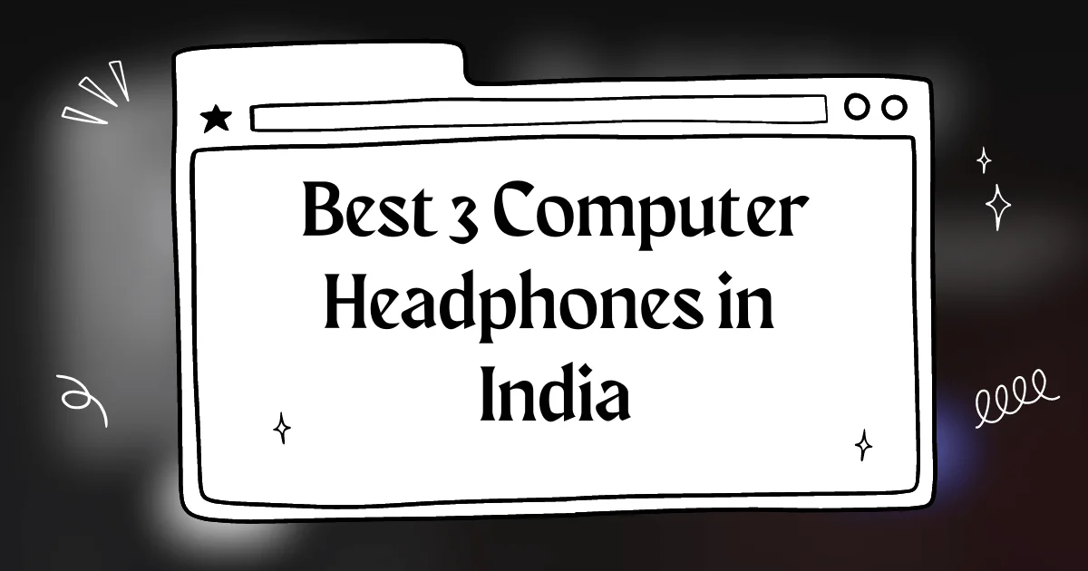 2024 में सर्वश्रेष्ठ कंप्यूटर हेडफ़ोन
