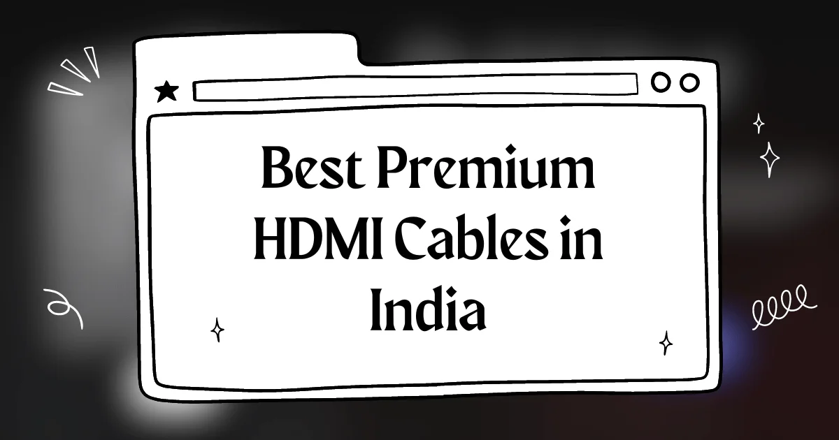 Best HDMI Cables for Gaming in India in 2024