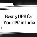 Best UPS for PC in 2024 in India